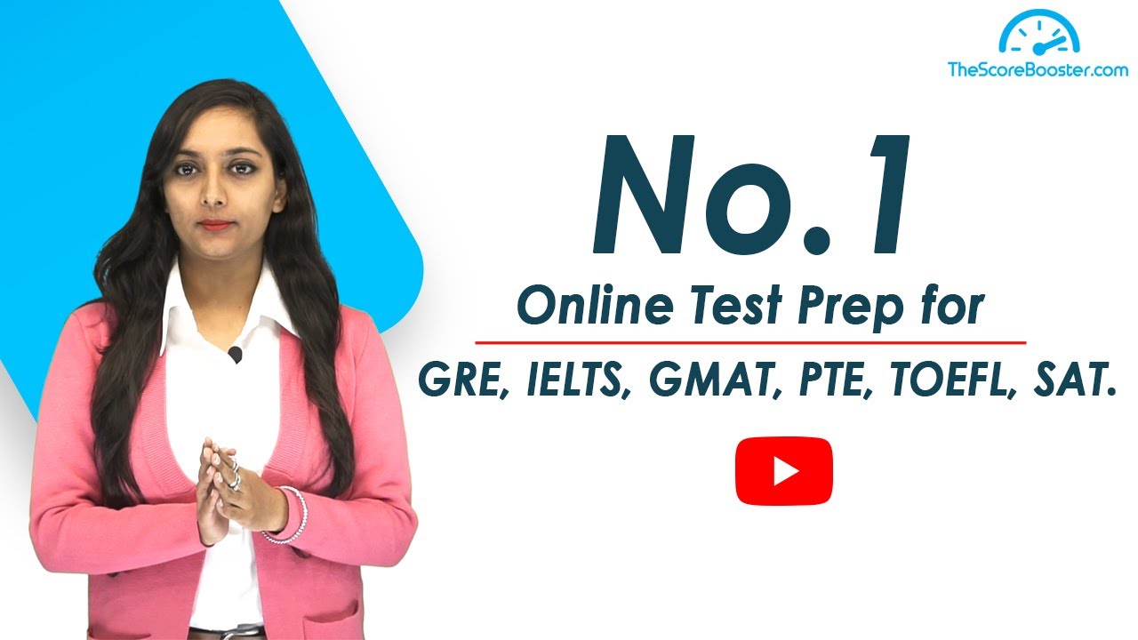 TheScoreBooster - Online Test Prep for IELTS, GRE, GMAT, PTE, SAT, TOEFL