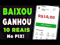 SAQUE R$10,00 GRÁTIS NO PIX | APP PAGANDO 10 REAIS DE GRAÇA