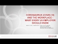 Coronavirus (COVID-19) and the Workplace - What Every US Employer Should Know | March 10, 2020