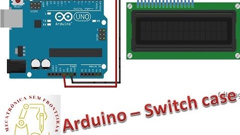 Como usar Switch Case no Arduino