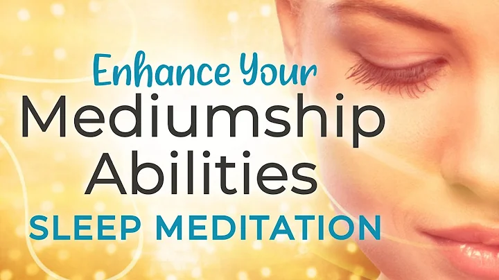Enhance Your MEDIUMSHIP Abilities Deep SLEEP Hypno...