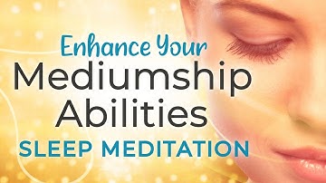 Enhance Your MEDIUMSHIP Abilities Deep SLEEP Hypnosis 8 Hrs ★ Unlock Your Gifts as a Psychic MEDIUM