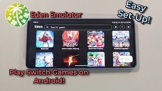 Eden emulator set-up for android 2026! | How to play Switch games on android