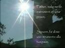 Peace Prayer of St. Francis Preghiera di pace