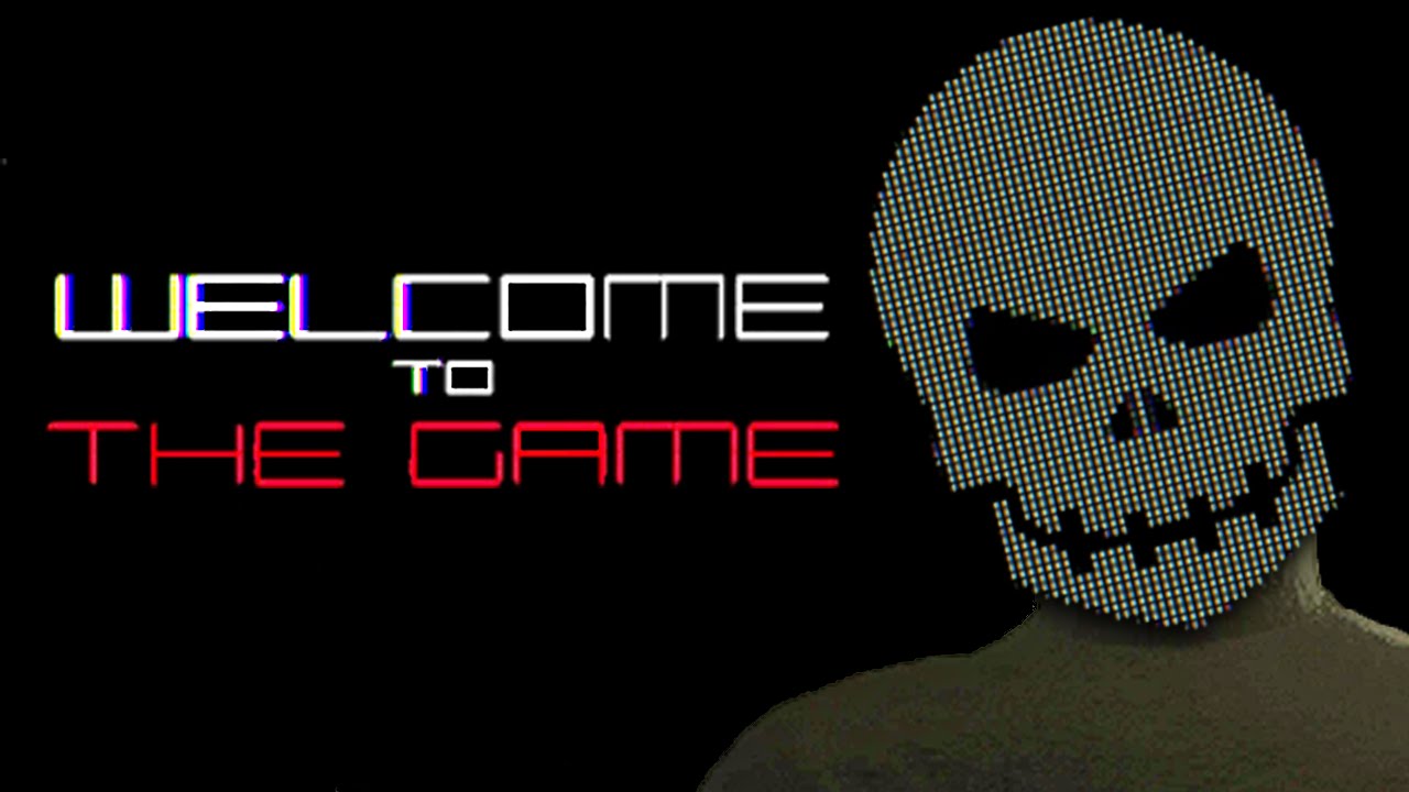 WELCOME TO THE GAME - Deep Web Horror Game 