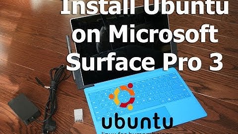 Install Ubuntu Linux on Microsoft Surface Pro 3
