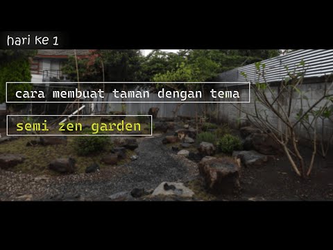 Video: Apa Itu Taman Zen - Informasi Dan Tips Membuat Taman Zen