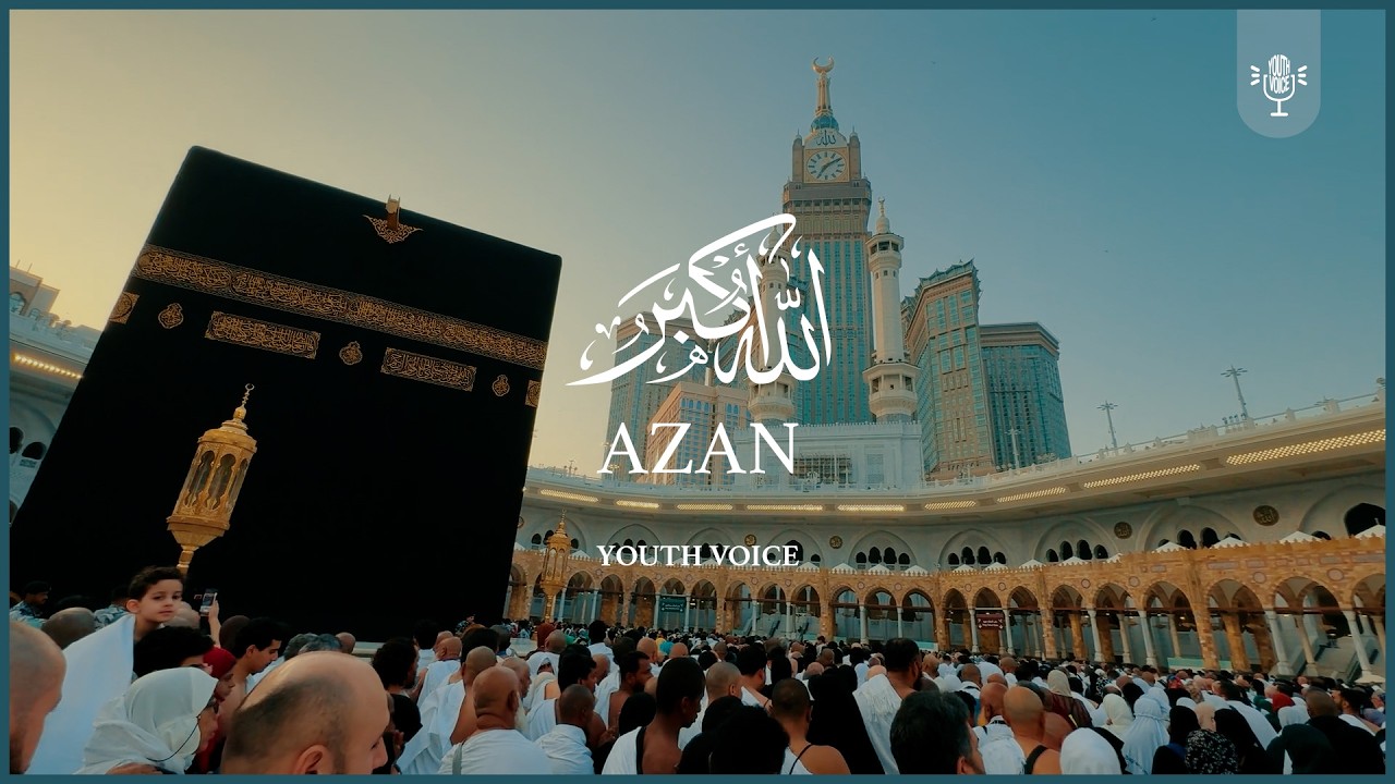 AZAN (SERUAN SOLAT) | YOUTHVOICE