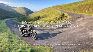 Royal Enfield Classic 350 HIGHEST ROAD in UK! A93 inc Devils Elbow!