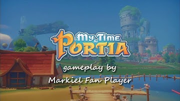 INTRO - My Time at Portia by Markiel Fan Player