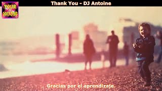 Thank You (Subtitulado) - DJ Antoine