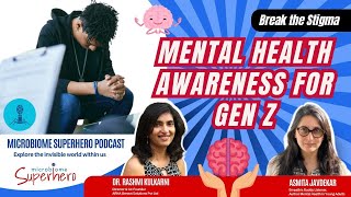 Mind Matters: Navigating Mental Health in the Gen Z Era with Asmita Javdekar