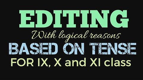 Editing and omission class 10 // Editing for 10 // Editing Exercise // Editing on Tense