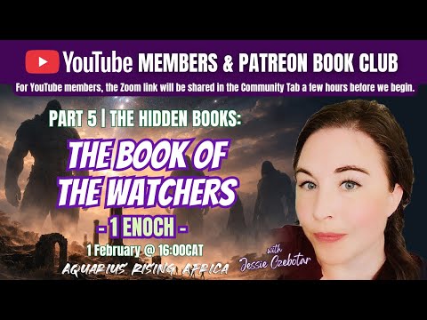 Patreon Book Club ~ Part 5 of The Hidden Books | The Book of the Watchers: 1 Enoch (part 1)