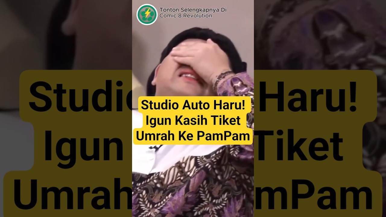 Studio Auto Haru! Igun Kasih Tiket Umrah Ke PamPam