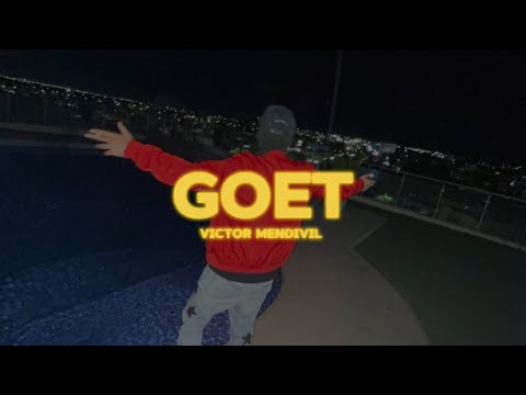 GOET - Victor Mendivil (Letra)