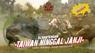 Download lagu DJ BANTENGAN !! TAIWAN NINGGAL JANJI !! V-Cewek ANGTOKO PUTRO JOKOSATRIO