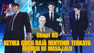 Download Lagu KETIKA CUCU RAJA RENTENIR TERKAYA REGRESI KE MASA LALU - #alurceritamanhwa MP3