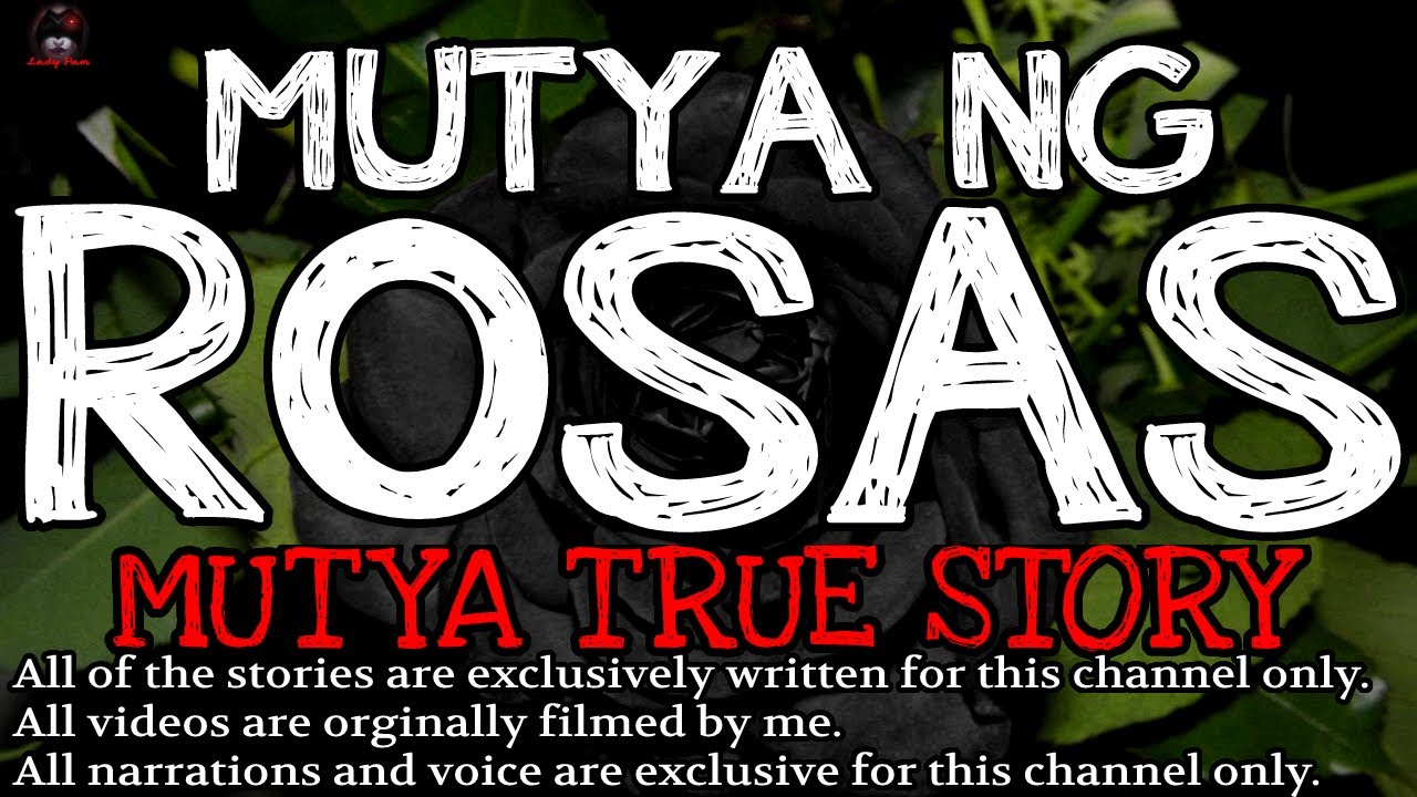 MUTYA NG ROSAS (Mutya True Story)