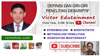 Definisi dan Ciri-Ciri Penelitian Deskriptif