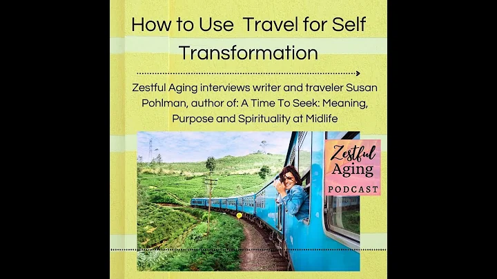 Teaser for Zestful Aging Podcast Interview with Su...