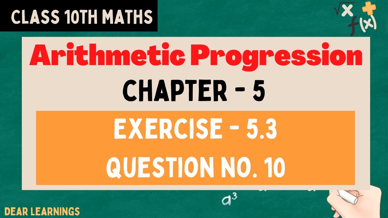 Class 10 maths Arithmetic progression 12 | Chapter 5 ex.5.3 q no 10 ...