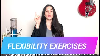 VOCAL FLEXIBILITY EXERCISES