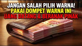 Awas! Jangan Pakai Dompet Warna Ini Jika Ingin Kaya, Rezeki Bisa Mampet & Uang Cepat Habis