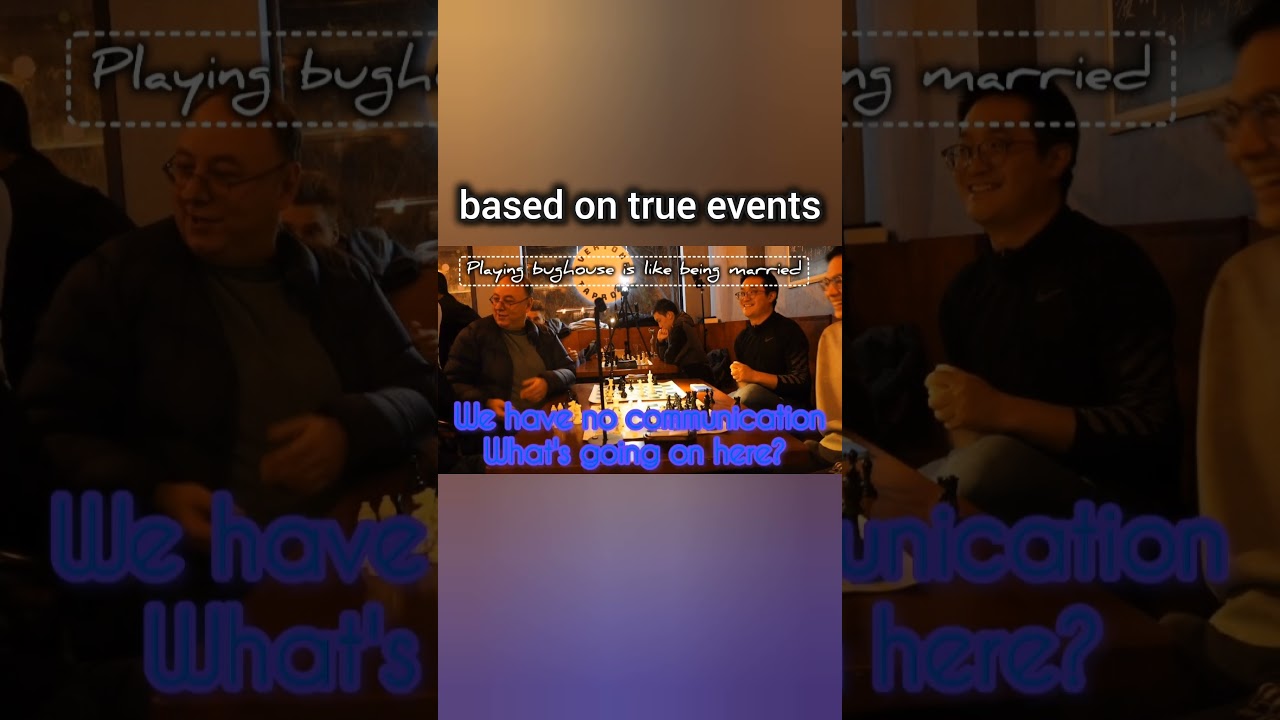 Chess is like marriage  