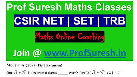 Algebra - Field Extension QA | TRB CSIR NET SET Maths | Tamil | Prof. Suresh