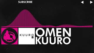 [Drumstep] - KUURO - Omen