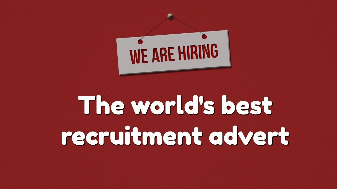 The world's best recruitment advert...