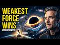“Gravity’s Greatest Secret: Why This Weak Force Rules the Entire Universe”.
