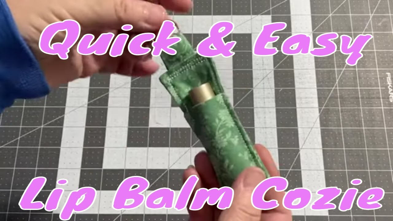 Sewing a Lip Balm Key Ring Holder YouTube