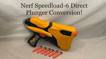 Nerf Speedload-6 Direct Plunger Conversion Mod! Overview, Internals, and Firing Demo!