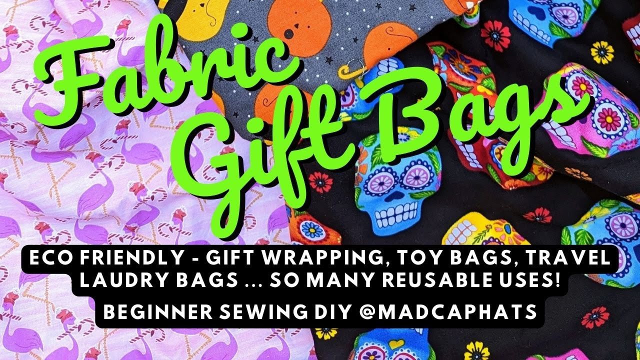 Learn how to Sew Eco Friendly Fabric Gift Bags: A Beginner's Guide to a  Perfect Holiday Gift Wrap 