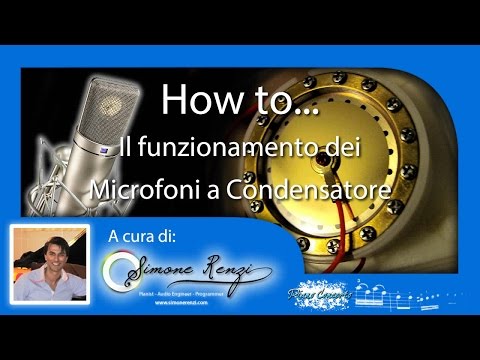 Funzionamento dei microfoni a condensatore - HOW TO by Pianoconcerto.it