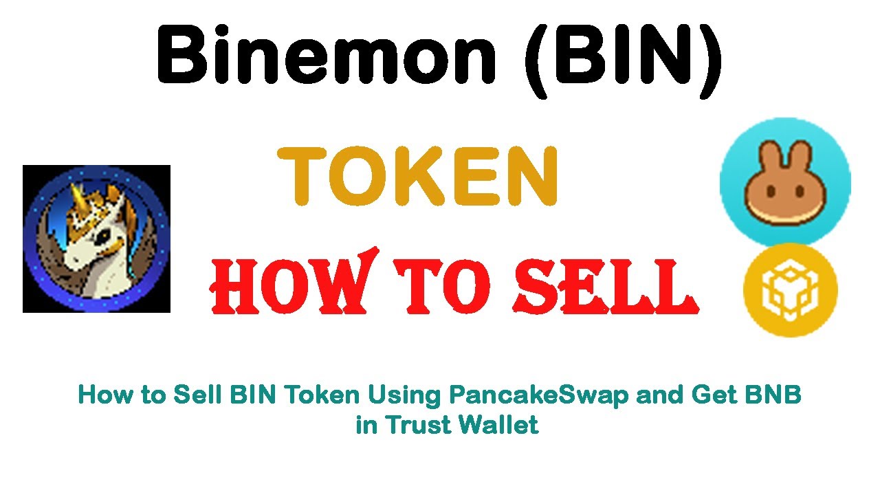 How to Sell Binemon Token (BIN) Using PancakeSwap and Get BNB in the Trust Wallet