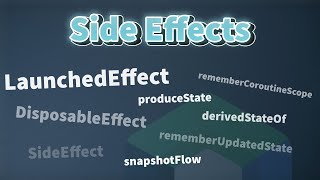 Full guide to Jetpack Compose Side Effects