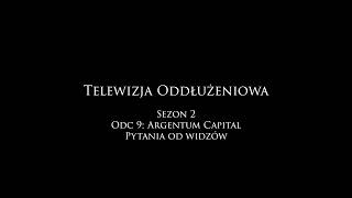 S2O9 - Argentum Capital oraz egzekucja z umów cywilnoprawnych + ustalanie zadłużeń