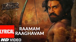 Raamam Raaghavam (Hindi - Lyrical) RRR –  Ram Charan , NTR | M. M. Kreem | SS Rajamouli | #RiseOfRam
