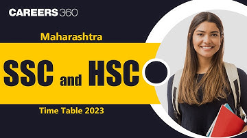 Maharashtra SSC and HSC Time Table 2023 - Check Exam Dates