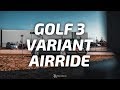 Golf 3 Variant Airride (drone shortcut) (song prod. Chuki Beats)