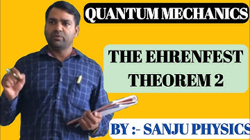 QUANTUM MECHANICS l The Ehrenfest Theorem 2 l MSc l BSc l NET-JRF l GATE l UPSC l JAM l BTech l JEST