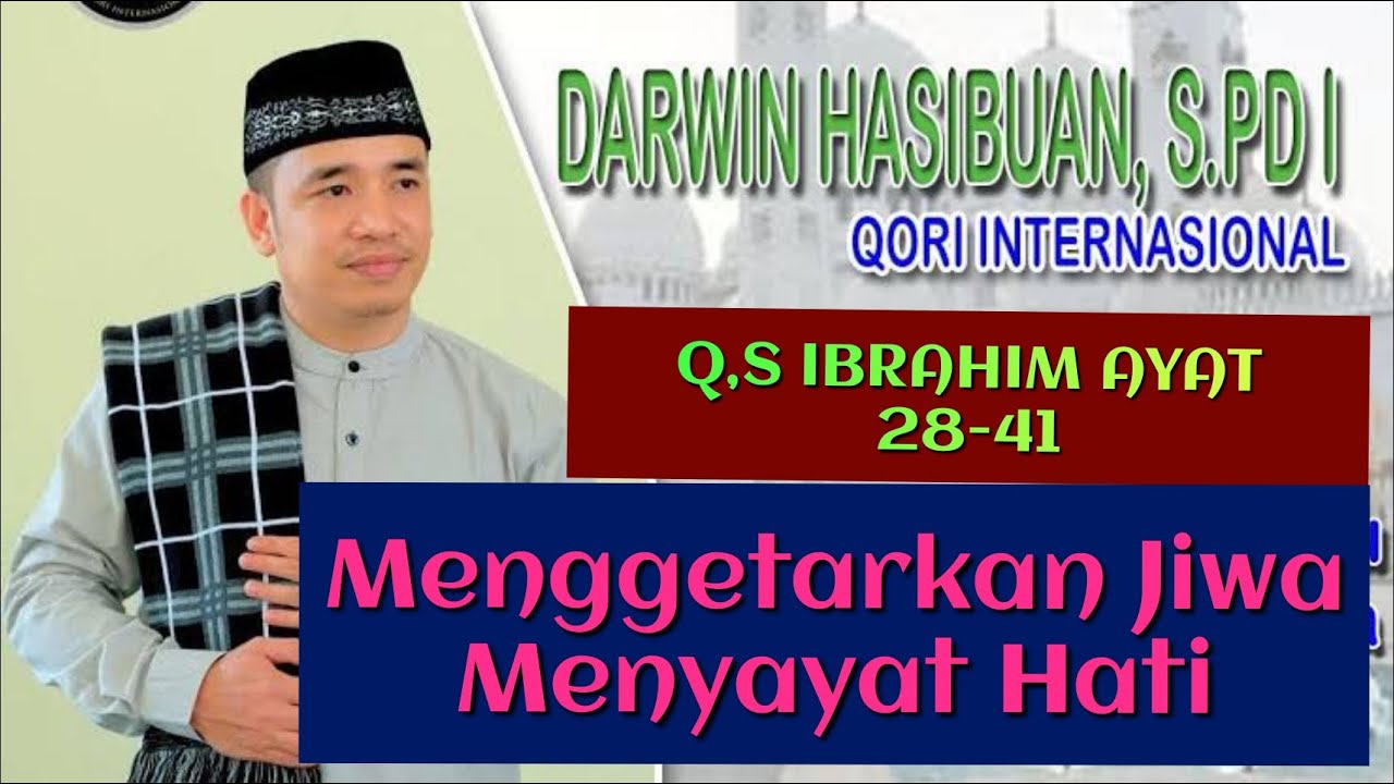 🔴Alunan Merdu Q,S Ibrahim Ayat 28-41 Oleh Qori Internasional Haji Darwin Hasibuan#Qori Internasional
