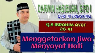 Alunan Merdu Q,S Ibrahim Ayat 28-41 Oleh Qori Internasional Haji Darwin Hasibuan#Qori Internasional