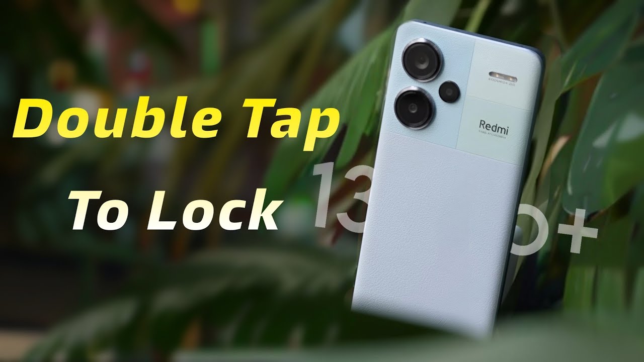 Redmi Note 13 Pro Plus Double Tap to Screen ON & OFF Redmi Note 13