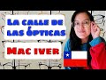 LA CALLE DE LAS ÓPTICAS EN SANTIAGO DE CHILE 🇨🇱 👓 / Vlog