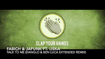 Fabich & Jafunk ft. Liska - Talk To Me (Danglo & Ben Luca Extended Remix)