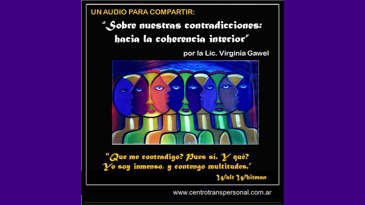 Virginia Gawel: SOBRE LAS PROPIAS CONTRADICCIONES: HACIA LA COHERENCIA INTERIOR prémonitions